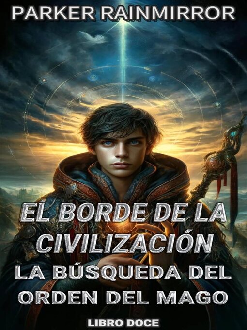 Title details for El Borde de la Civilización by Parker Rainmirror - Available